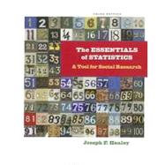 The Essentials of Statistics A Tool for Social Research by Healey, Joseph F., 9781111829568