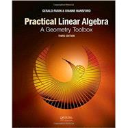 Practical Linear Algebra: A Geometry Toolbox, Third Edition by Farin; Gerald, 9781466579569