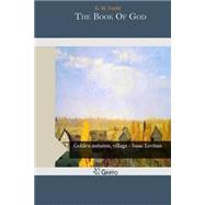 The Book of God by Foote, G. W., 9781506169569
