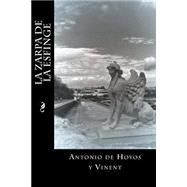 La Zarpa De La Esfinge by y Vinent, Antonio de Hoyos; Montoto, Maxim, 9781523689569
