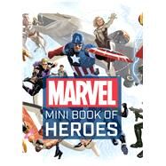 Marvel Comics - Mini Book of Heroes by Beatty, Scott, 9781683839569