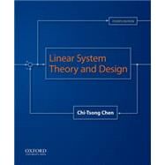 Linear System Theory and Design by Chen, Chi-Tsong, 9780199959570