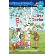 The Tree Doctor (Dr. Seuss/Cat in the Hat) by Rabe, Tish; Brannon, Tom, 9780375869570