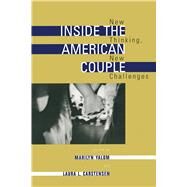 Inside the American Couple by Yalom, Marilyn, 9780520229570