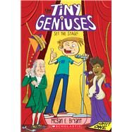Set the Stage! (Tiny Geniuses #2) by Bryant, Megan E., 9780545909570