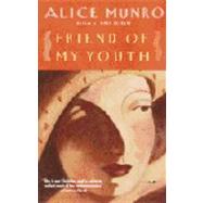 Friend of My Youth Stories by MUNRO, ALICE, 9780679729570