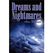 Dreams and Nightmares by Werner, Ann, 9781463709570