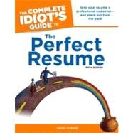 The Complete Idiot's Guide to the Perfect Resume, 5th Edition by Ireland, Susan, 9781592579570