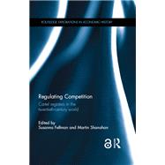 Regulating Competition by Fellman, Susanna; Shanahan, Martin, 9780367869571