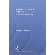 Schools of Qur'anic Exegesis: Genesis and Development by Abdul-Raof **NFA**; Hussein, 9780415449571