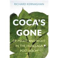 Coca's Gone by Kernaghan, Richard, 9780804759571
