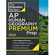 Princeton Review Ap Human Geography Premium Prep, 2021 by Princeton Review, 9780525569572