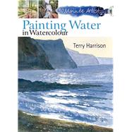 Painting Water in Watercolour by Harrison, Terry, 9781844489572