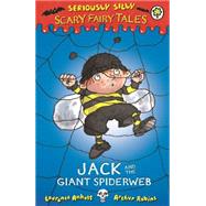 Jack and the Giant Spiderweb by Anholt, Laurence, 9781408329573