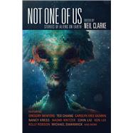 Not One of Us by Clarke, Neil, 9781597809573