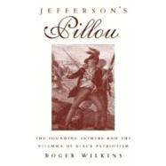 Jefferson's Pillow by WILKINS, ROGER W., 9780807009574