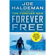 Forever Free by Joe Haldeman, 9781504039574