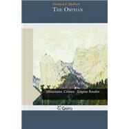 The Orphan by Mulford, Clarence E., 9781505579574