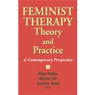 Feminist Therapy Theory and Practice by Ballou, Mary, 9780826119575