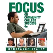 FOCUS on Community College Success by Staley, Constance, 9781305109575