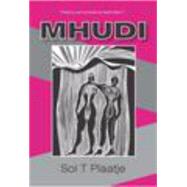 Mhudi by Plaatje, Sol T., 9781478609575