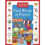 1000 First Words in French by Dopffer, Guillaume; Lacome, Susie, 9781843229575