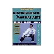 Qigong for Health & Martial Arts Exercises and Meditation by Jwing-Ming, Yang, 9781886969575