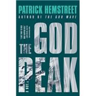 The God Peak by Hemstreet, Patrick, 9780062419576