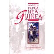 Modern Papua New Guinea by Zimmer-Tamakoshi, Laura, 9780943549576