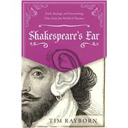 Shakespeare's Ear by Rayborn, Tim, 9781510719576