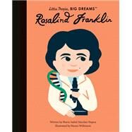 Rosalind Franklin by Sanchez Vegara, Maria Isabel; Wilkinson, Naomi, 9780711259577