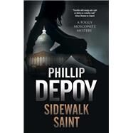 Sidewalk Saint by Depoy, Phillip, 9780727889577