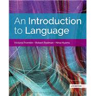 An Introduction to Language by Fromkin, Victoria; Rodman, Robert; Hyams, Nina, 9781337559577