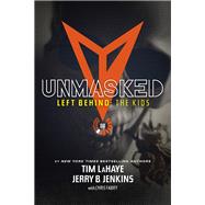 Unmasked by LaHaye, Tim F.; Jenkins, Jerry B.; Fabry, Chris (CON), 9781414399577