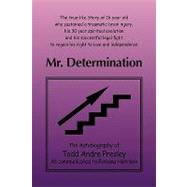 Mr. Determination by Harrison, Romana; Presley, Todd, 9781450009577