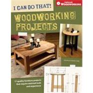 I Can Do That! Woodworking Projects by Thiel, David, 9781558709577