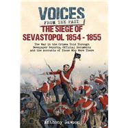 The Siege of Sevastopol, 1854-1855 by Dawson, Anthony, 9781848329577