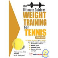 The Ultimate Guide to Weight Training for Tennis by Price, Robert G., 9781932549577