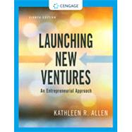 Bundle: Launching New Ventures: An Entrepreneurial Approach, Loose-leaf Version, 8th + MindTap with LivePlan, 1 term Printed Access Card by Allen, Kathleen R., 9780357209578