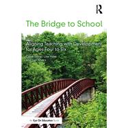 The Bridge to School by Bainer, Claire; Hale, Liisa; Myers, Gail, 9780415789578