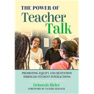 The Power of Teacher Talk by Bieler, Deborah; Kinloch, Valerie, 9780807759578