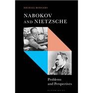 Nabokov and Nietzsche by Rodgers, Michael, 9781501339578