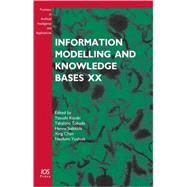 Information Modelling and Knowledge Bases XX - Volume 190 Frontiers in Artificial Intelligence and Applications by Kiyoki, Y.; Tokuda, Takahiro; Jaakkola, Hannu; Chen, Xing; Yoshida, Naofumi, 9781586039578