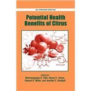 Potential Health Benefits of Citrus by Patil, Bhimanagouda S.; Turner, Nancy D.; Miller, Edward G.; Brodbelt, Jennifer S., 9780841239579