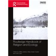 Routledge Handbook of Religion and Ecology by Jenkins; Willis J., 9781138789579