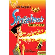 SPHDZ Book #4! by Scieszka, Jon; Prigmore, Shane, 9781416979579