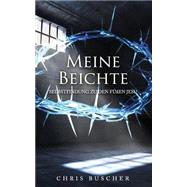 Meine Beichte by Buscher, Chris; Wrter, Ungefhr X., 9781506139579