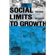 Social Limits to Growth by Hirsch,Fred, 9780415119580