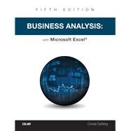 Business Analysis with Microsoft Excel by Carlberg, Conrad, 9780789759580