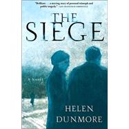 The Siege A Novel by Dunmore, Helen, 9780802139580